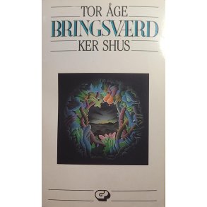 Tor ge Bringsvrd - Ker Shus (Heftet)