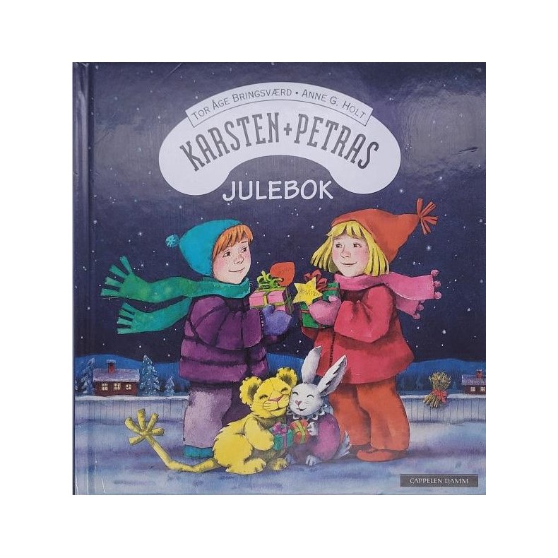 Tor ge Bringsvrd og Anne G. Holt - Karsten + Petras julebok