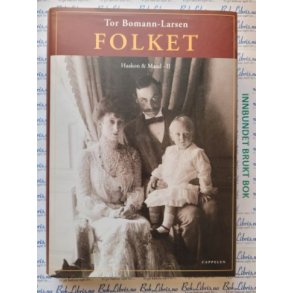 Tor Bomann-Larsen - Folket - Haakon og Maud II (Innbundet)