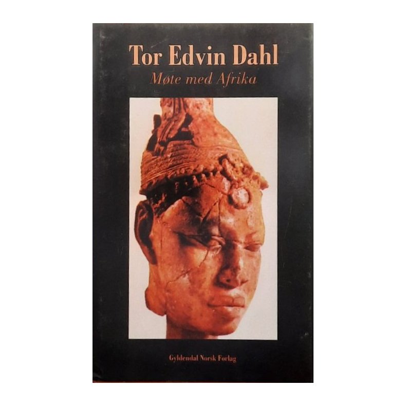 Tor Edvin Dahl - M�te ned Afrika (innbundet)