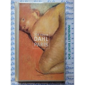 Tor Edvin Dahl - Paris (Brukt bok)