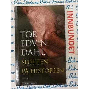 Tor Edvin Dahl - Slutten p historien (I)
