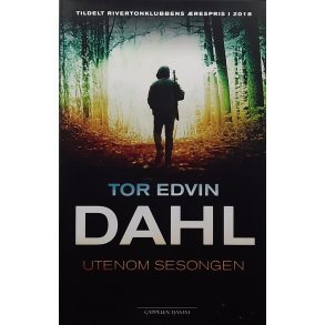 Tor Edvin Dahl - Utenom sesongen