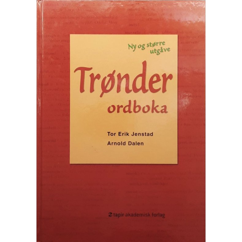Tor Erik Jenstad og Arnold Dalen - Tr�nderordboka