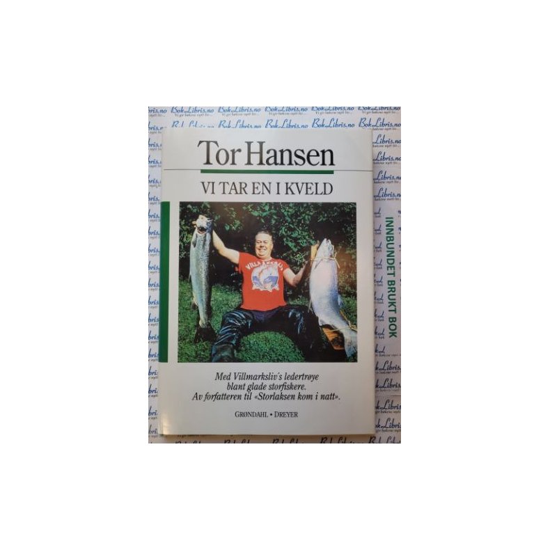 Tor Hansen - Vi tar en i kveld (Innbundet)