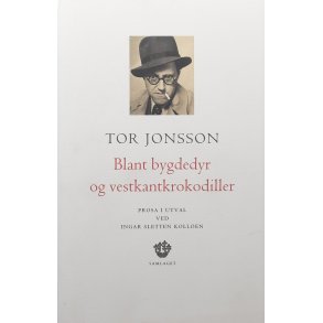 Tor Jonsson - Blant bygdedyr og vestkantkrokodiller