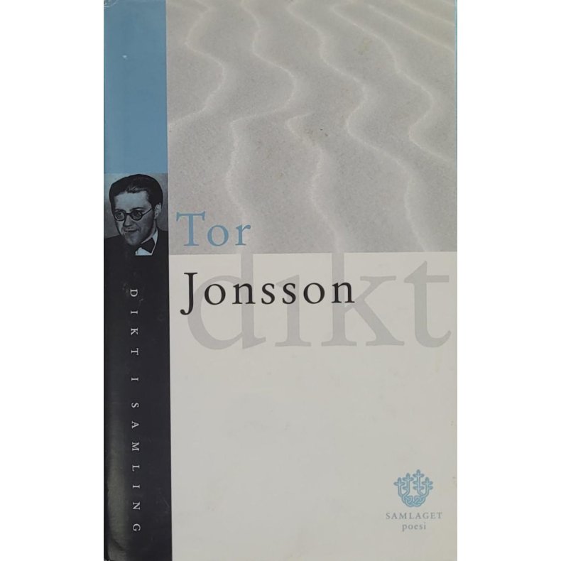 Tor Jonsson - Dikt i samling (Innb.)