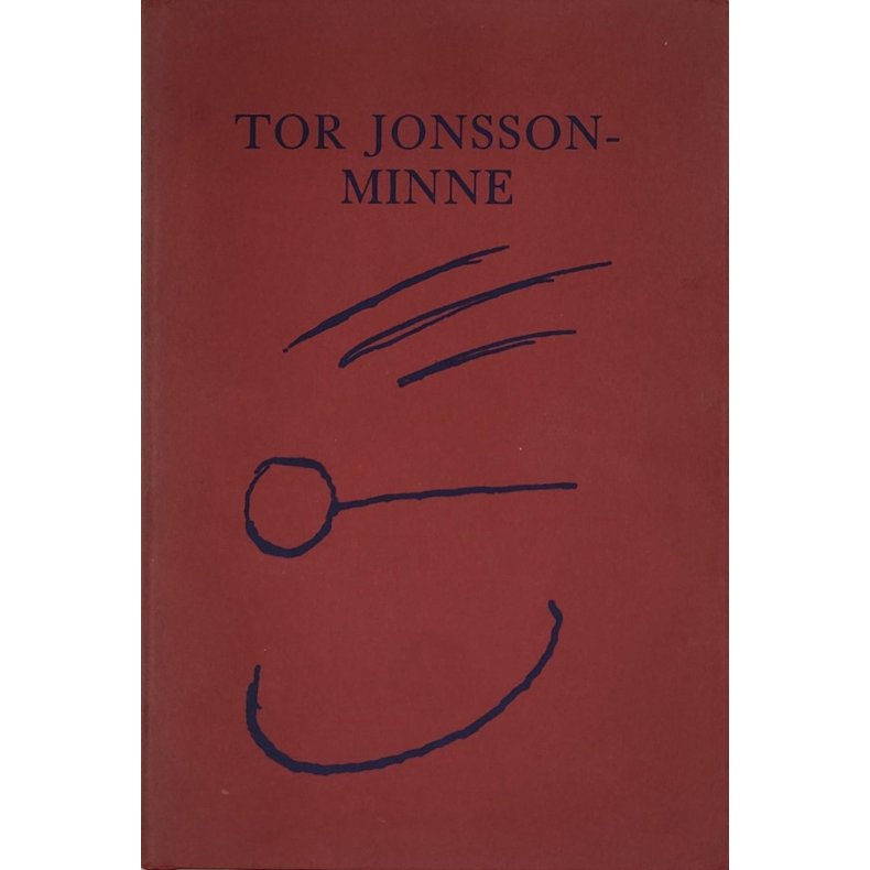 Tor Jonsson- minne - Tatt vare p av Sparre Olsen (Innb.)