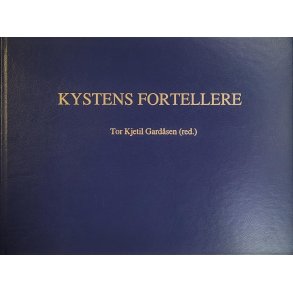 Tor Kjetil Gardsen - Kystens fortellere