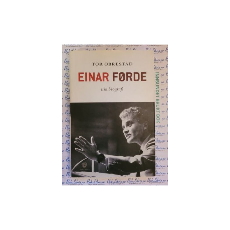 Tor Obrestad - Einar Frde - Ein biografi