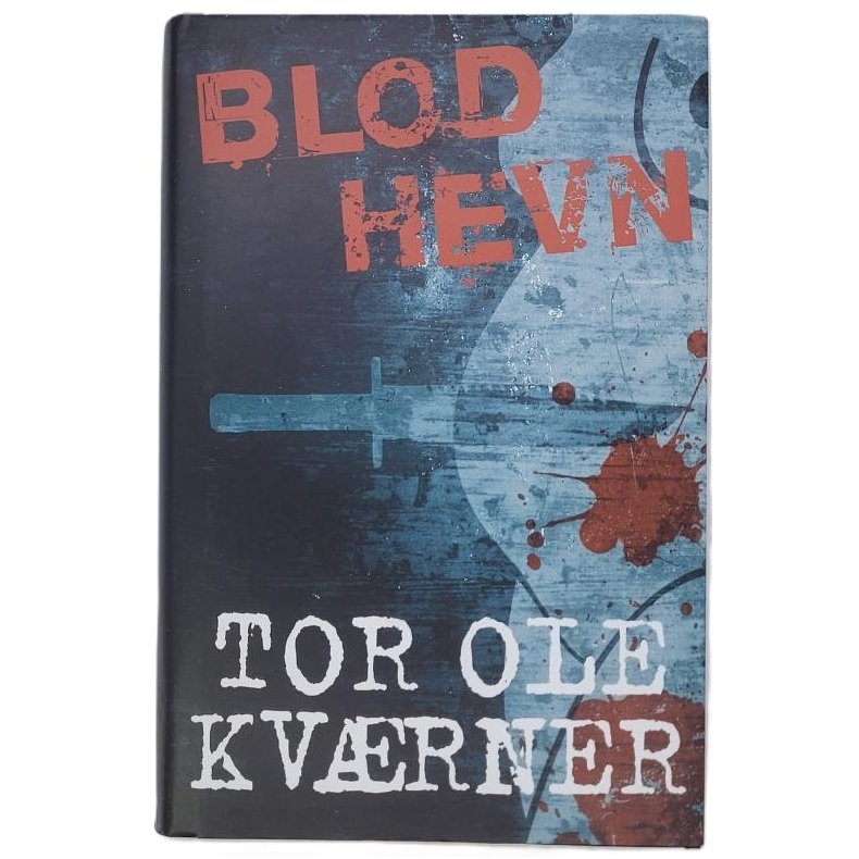 Tor Ole Kvrner - Blodhevn (Innb.)