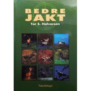 Tor S. Halvorsen - Bedre jakt (Innb.)