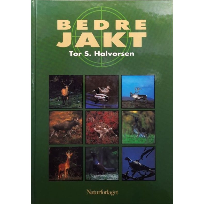 Tor S. Halvorsen - Bedre jakt (Innb.)