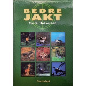 Tor S. Halvorsen - Bedre jakt (Innbundet)