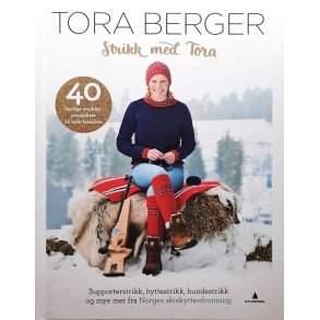 Tora Berger - Strikk med Tora