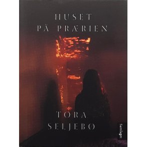 Tora Seljeb� - Huset p� pr�rien (Innbundet)
