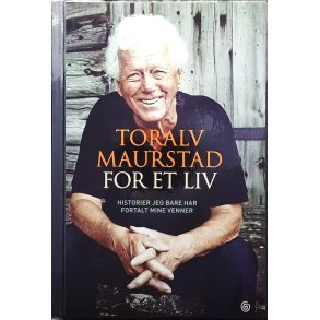 Toralv Maurstad - For et liv (Innbundet)