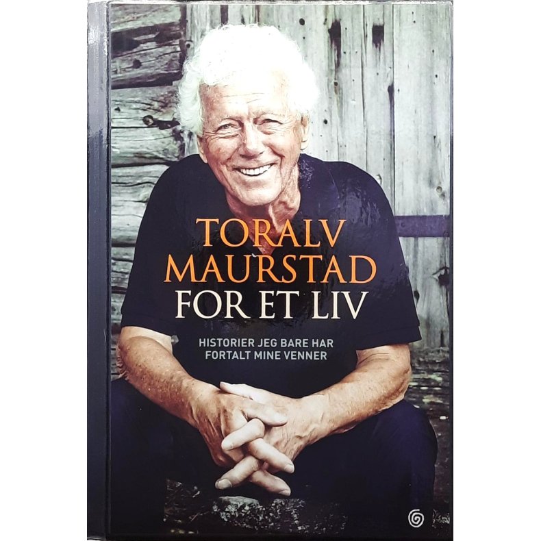 Toralv Maurstad - For et liv (Innbundet)
