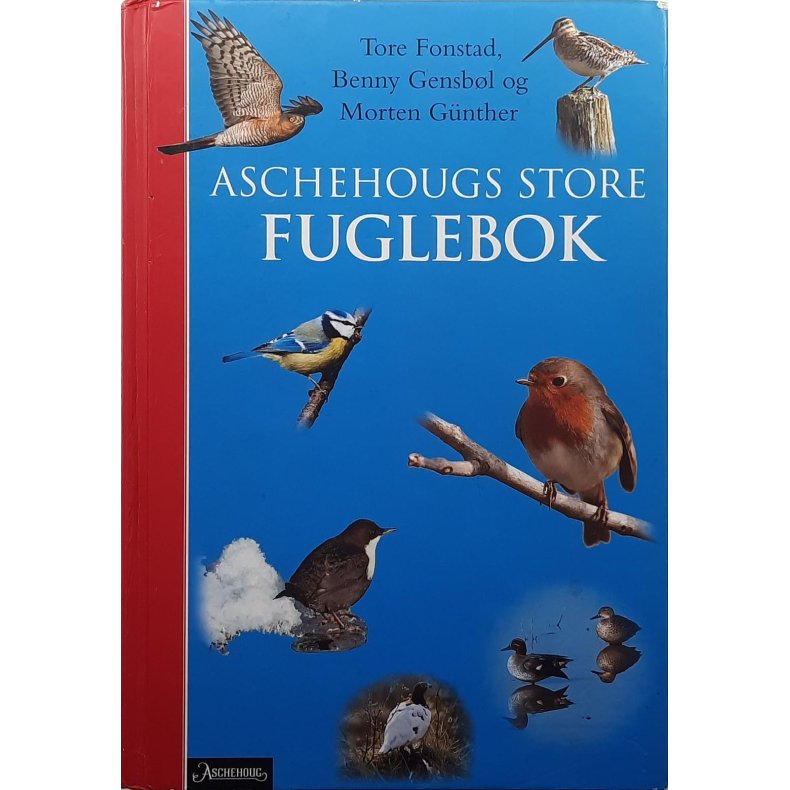Tore Fonstad m.fl. - Aschehougs store fuglebok (Innbundet)