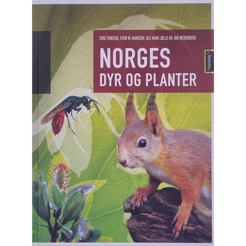 Tore Fonstad m.fl. - Norges dyr og planter (Innb.)