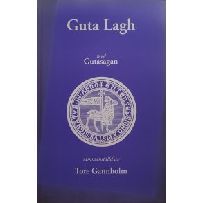 Tore Gannholm - Guta Lagh med Gutasagan