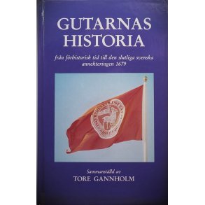 Tore Gannholm - Gutarnas historia