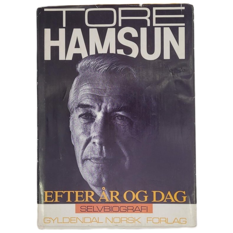 Tore Hamsun - Efter r og dag - Selvbiografi