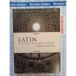 Tore Janson - Latin - Kulturen, historien, sprket