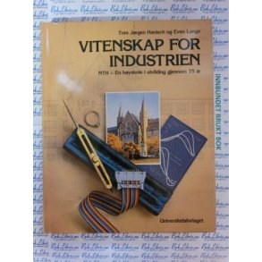 Tore Jrgen Hanisch og Even Lange - Vitenskap for industrien