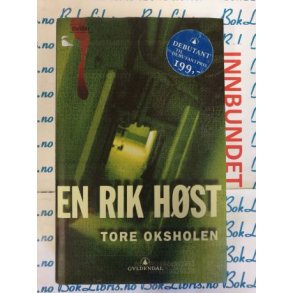 Tore Oksholen - En rik hst