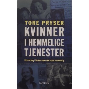 Tore Pryser - Kvinner i hemmelige tjenester (Heftet)