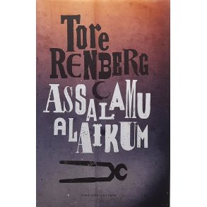Tore Renberg - Assalamu Alaikum