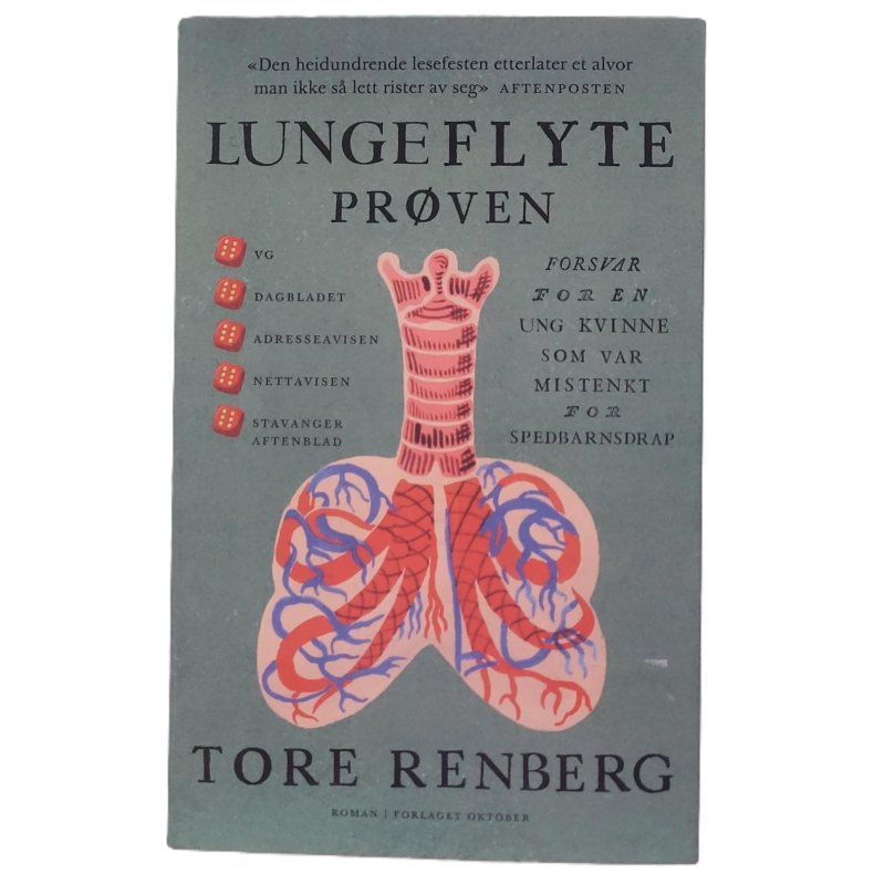Tore Renberg - Lungeflyteprven (Heftet)