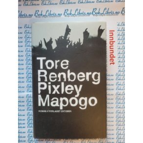 Tore Renberg - Pixley Mapogo