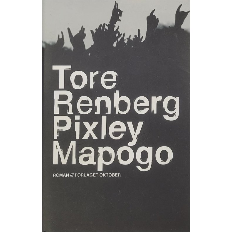 Tore Renberg - Pixley Mapogo (I)