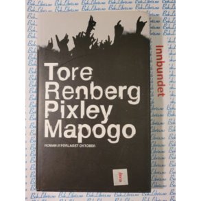 Tore Renberg - Pixley Mapogo