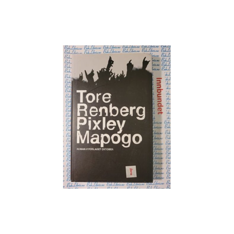 Tore Renberg - Pixley Mapogo