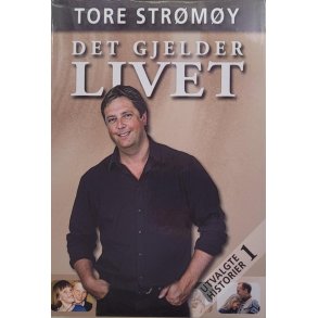 Tore Strmy - Det gjelder livet Utvalgte historier 1 (Signert) 