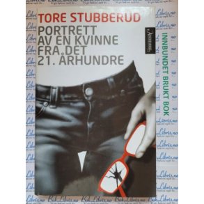 Tore Stubberud - Portrett av en kvinne fra det 21. rhundre