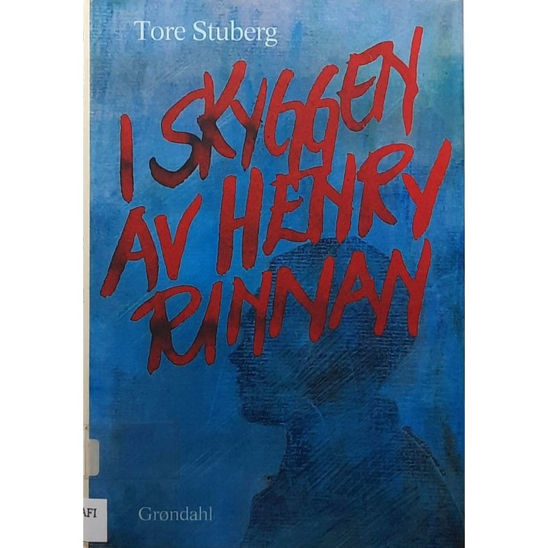 Tore Stuberg - I skyggen av Henry Rinnan
