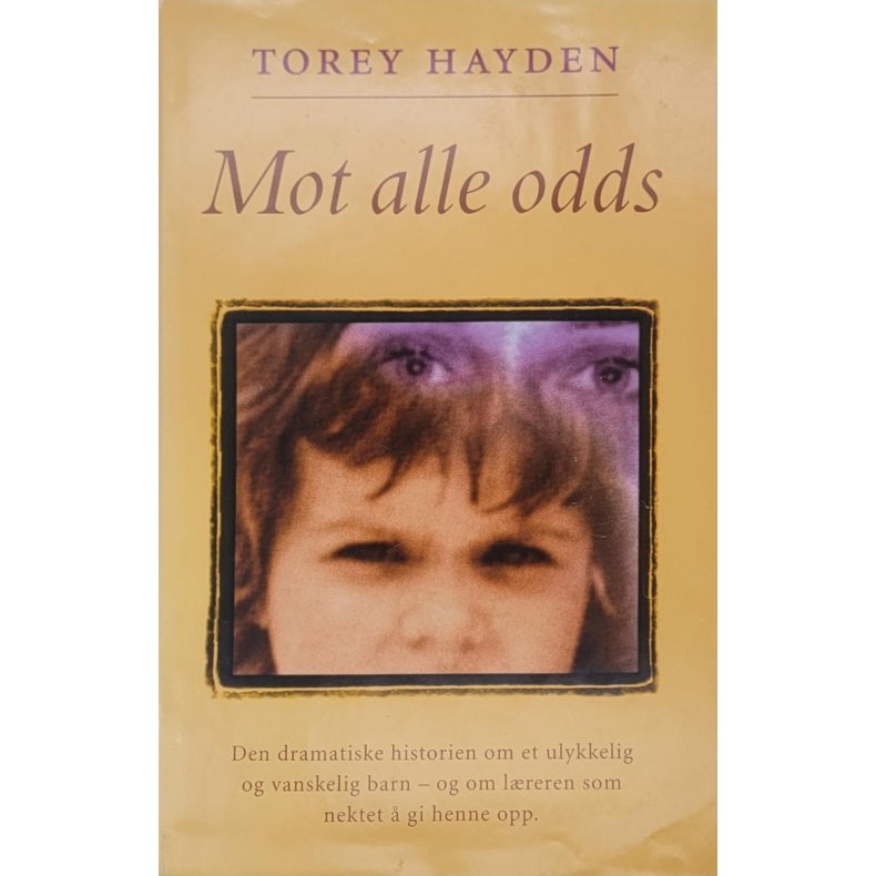 Torey Hayden - Mot alle odds