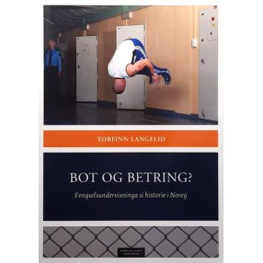 Torfinn Langelid - Bot og beretning (Heftet)