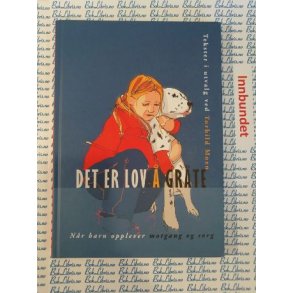 Torhild Moen - Det er lov  grte