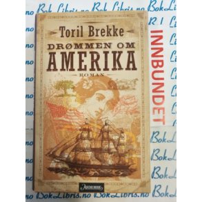 Toril Brekke - Drmmen om Amerika (I)