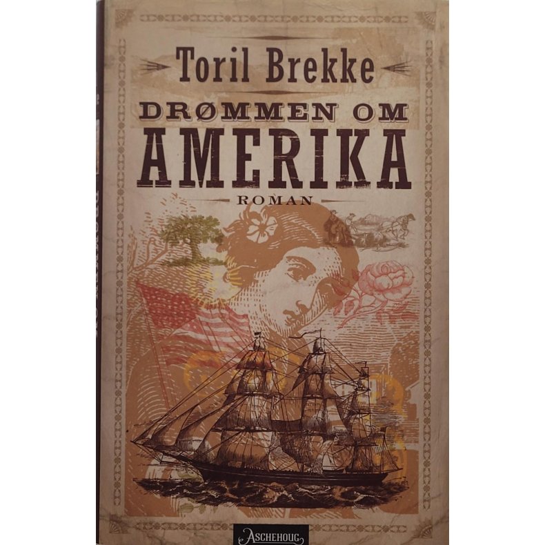 Toril Brekke - Drmmen om Amerika (Innb.)