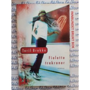 Toril Brekke - Fiolette trekroner