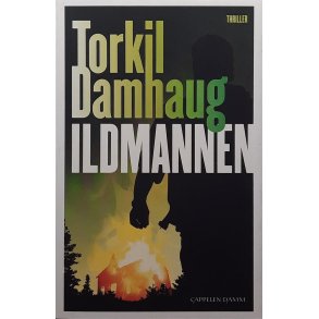 Torkil Damhaug - Ildmannen (Innbundet)