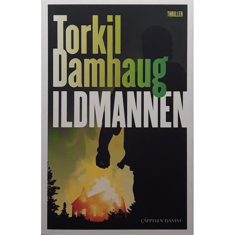 Torkil Damhaug - Ildmannen (Innbundet)