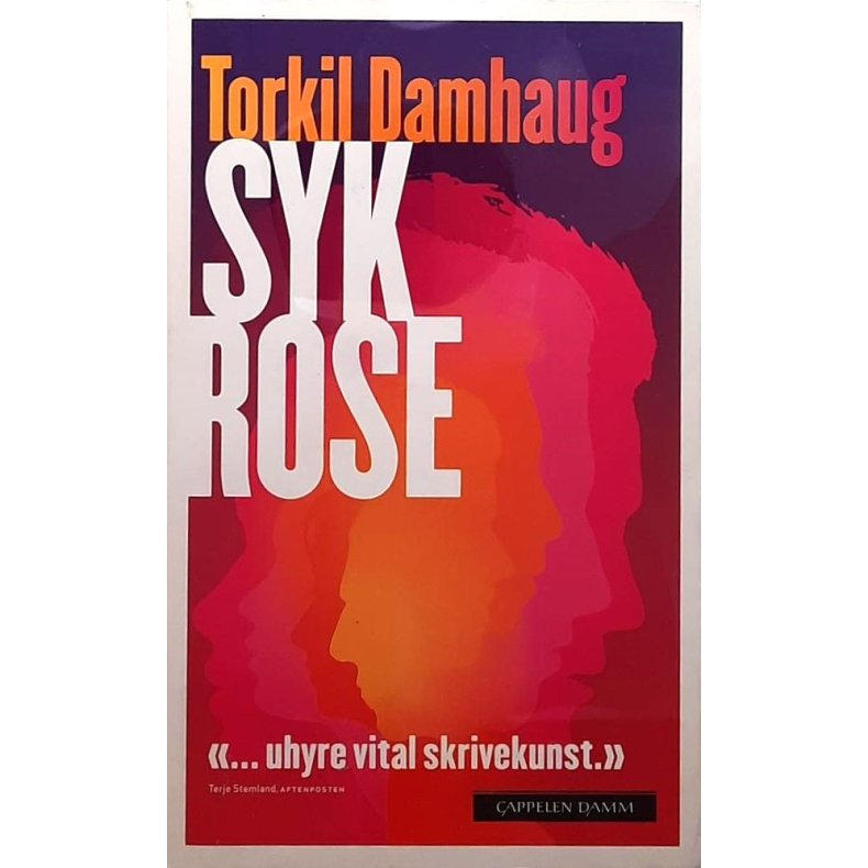 Torkil Damhaug - Syk rose (Heftet)