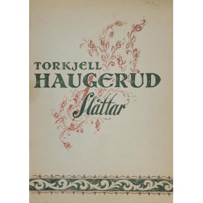 Torkjell Haugerud - Slttar